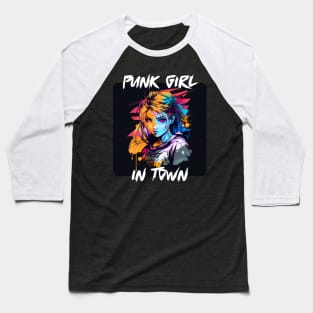 Graffiti Style - Punk Girl In Town 10 Baseball T-Shirt